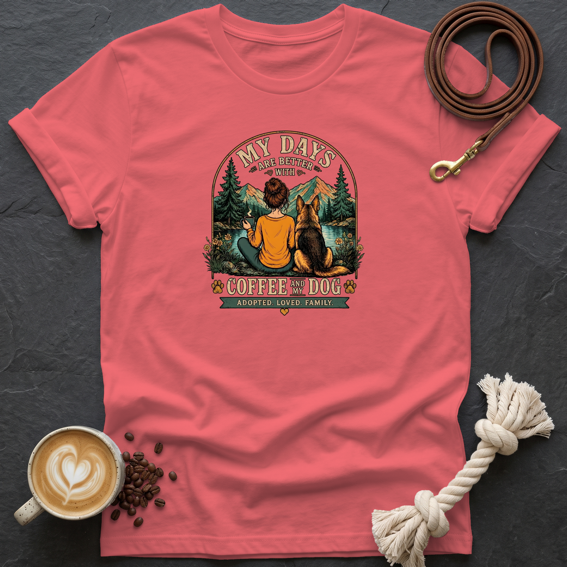 My days are Better T-Shirt - Coral Silk