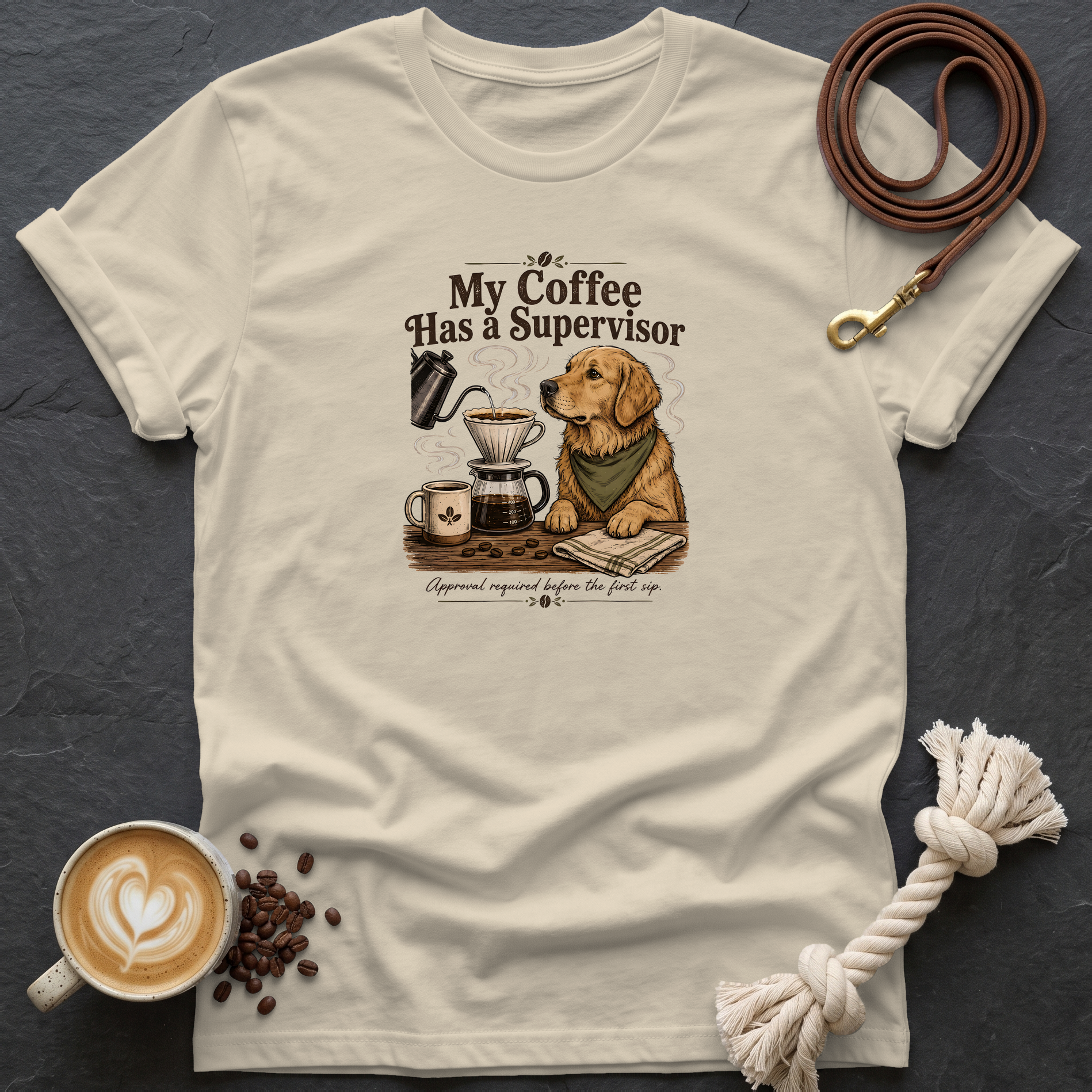 My Coffee Has a Supervisor T-Shirt - Sand