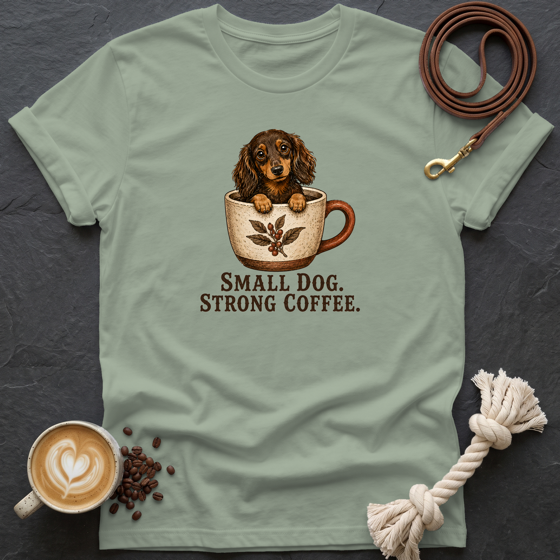 Small Dog Strong Coffee T-Shirt - Sage