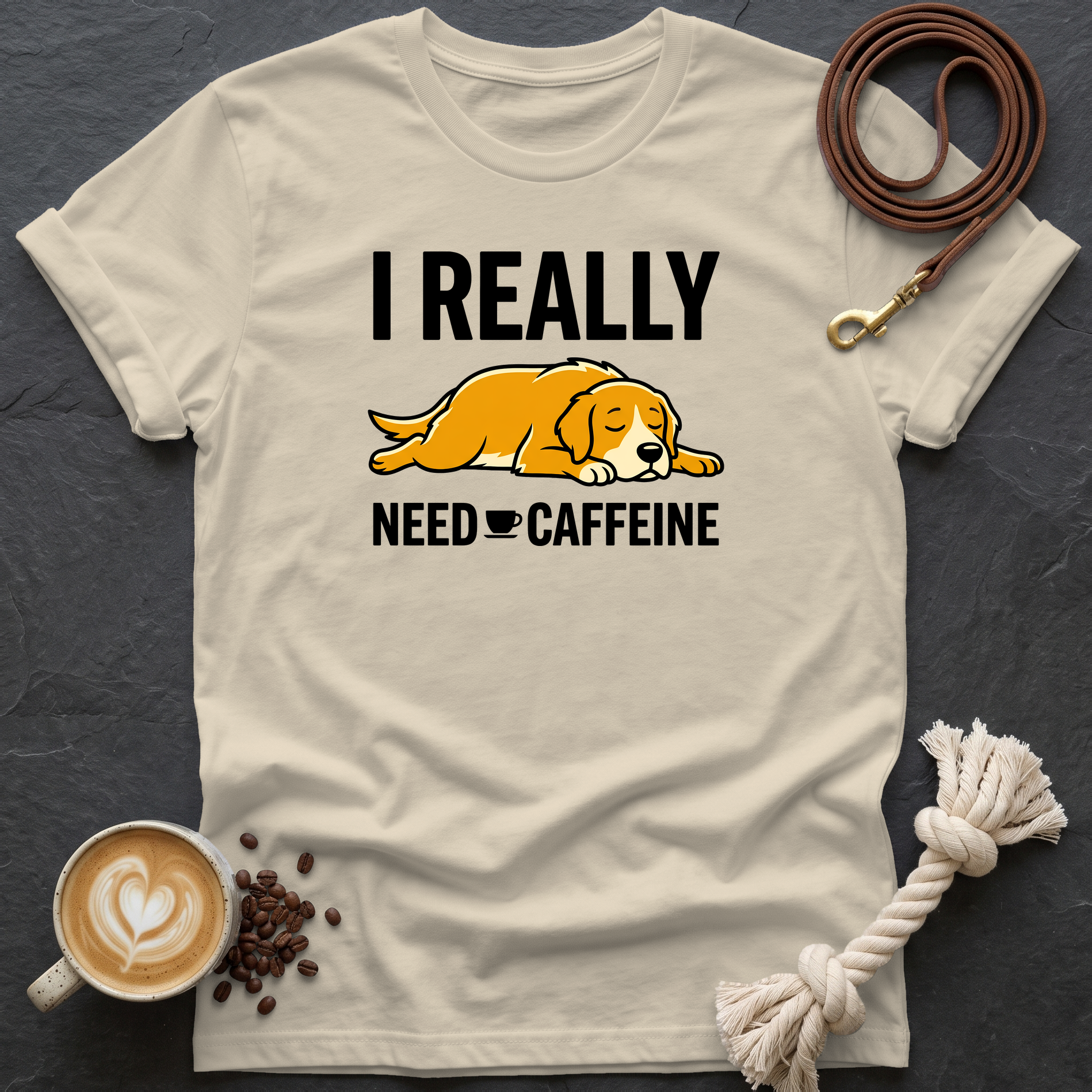 I Really Need Caffeine T-Shirt - Sand