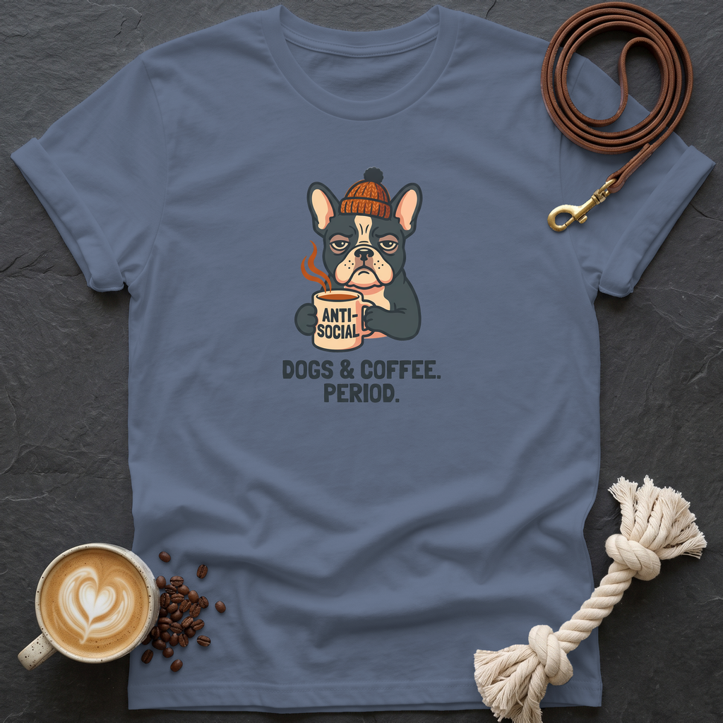 Dogs & Coffee. Period. — Anti-Social T-Shirt - Heather Indigo