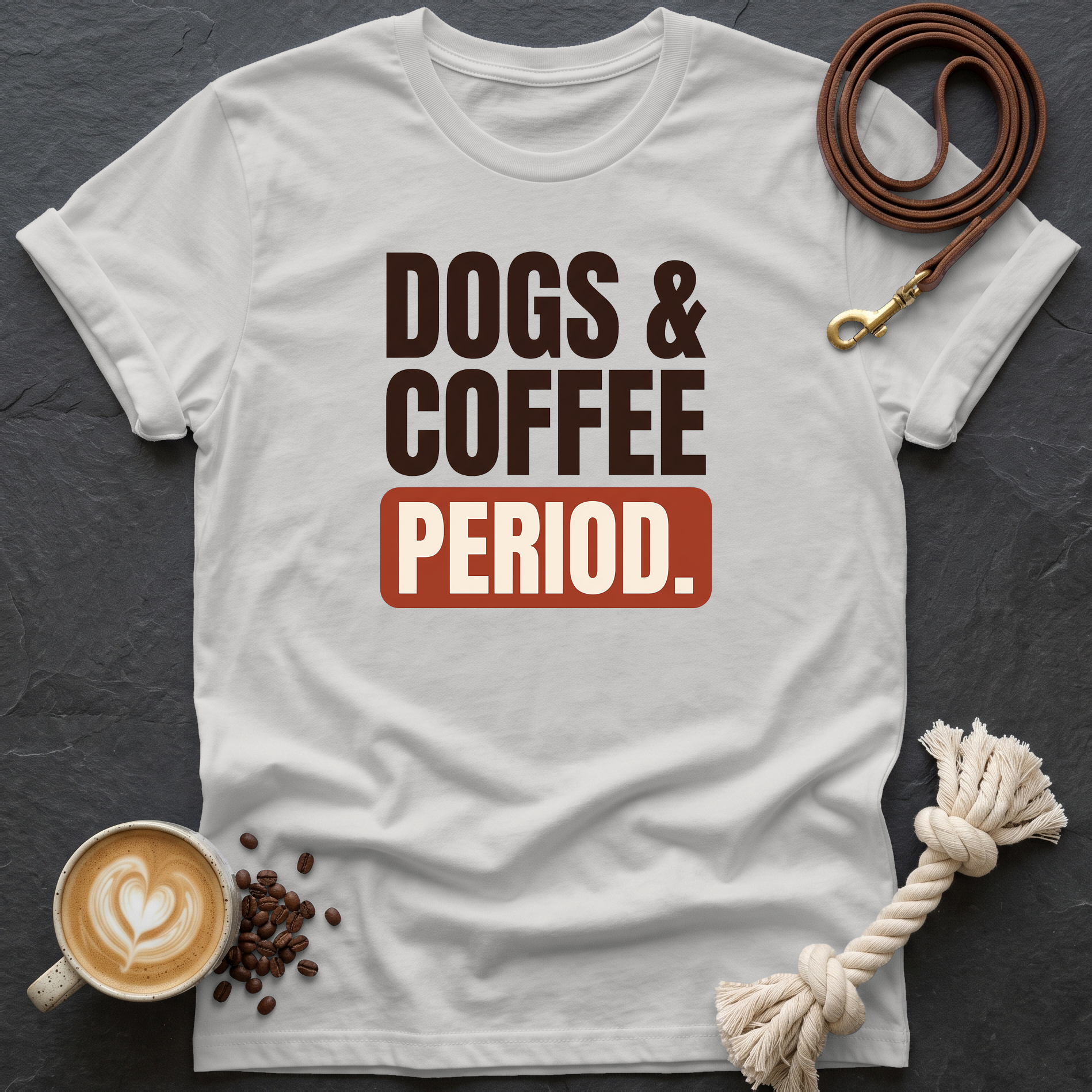 Dogs & Coffee. Period. — Bold T-Shirt - Ice Grey