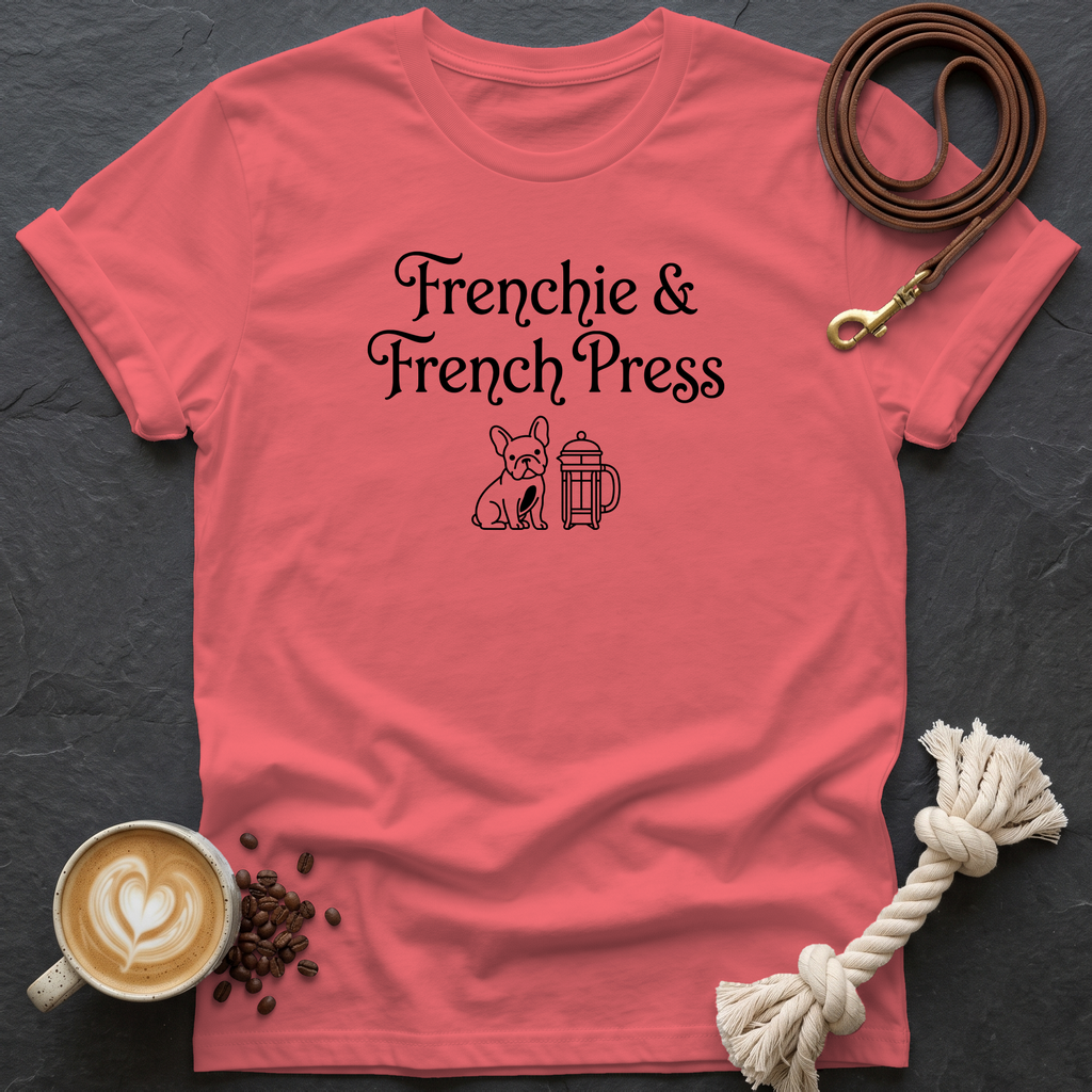 Frenchie and French Press T-Shirt - Coral Silk