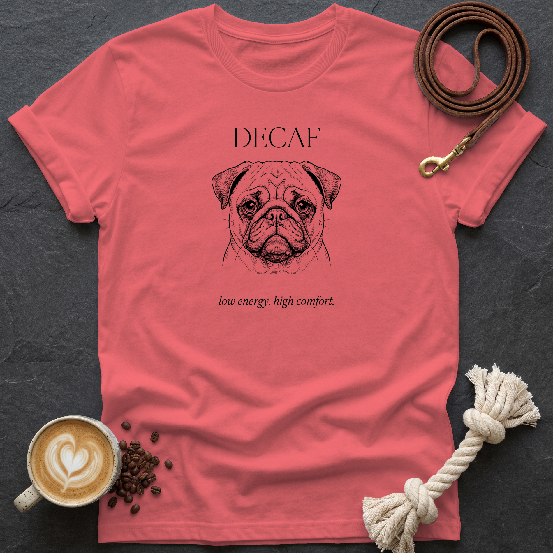 Pug Decaf T-Shirt - Coral Silk
