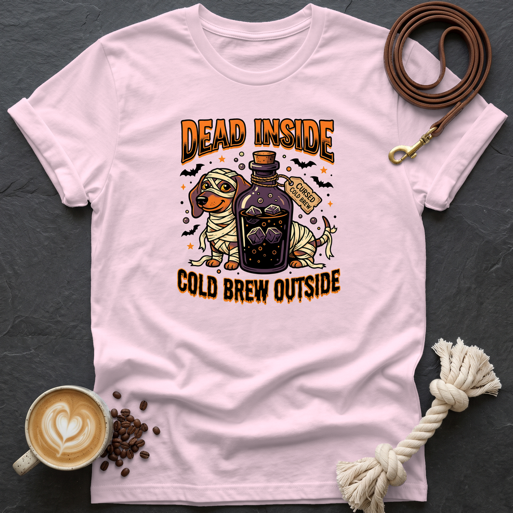 Dead Inside Cold Brew Outside T-Shirt - Light Pink
